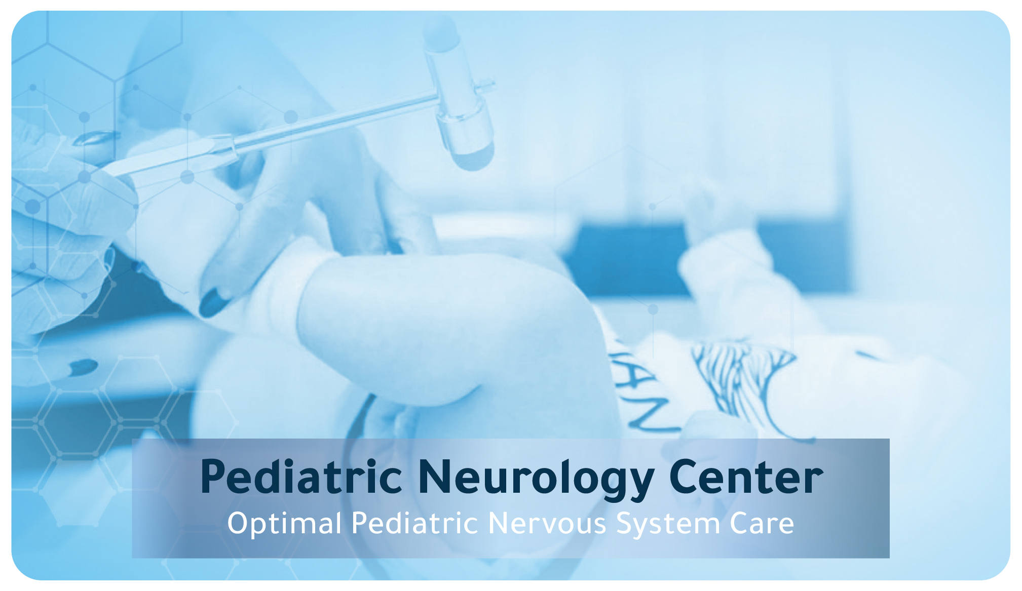 Pediatric Neurology Center